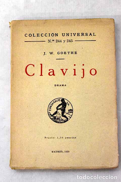 Libros: Clavijo: Drama: Goethe, Johann Wolfgang von.- Goethe, Johann Wolfgang von
