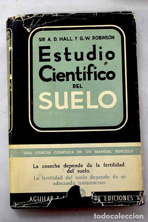 Libros: Estudio cient&iacute;fico del suelo: Una introducci&oacute;n al estudio del crecimiento de las cosechas