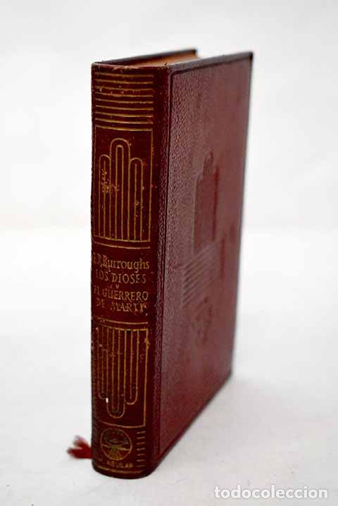 Libros: Los dioses de Marte ; El guerrero de Marte.- Burroughs, Edgar Rice