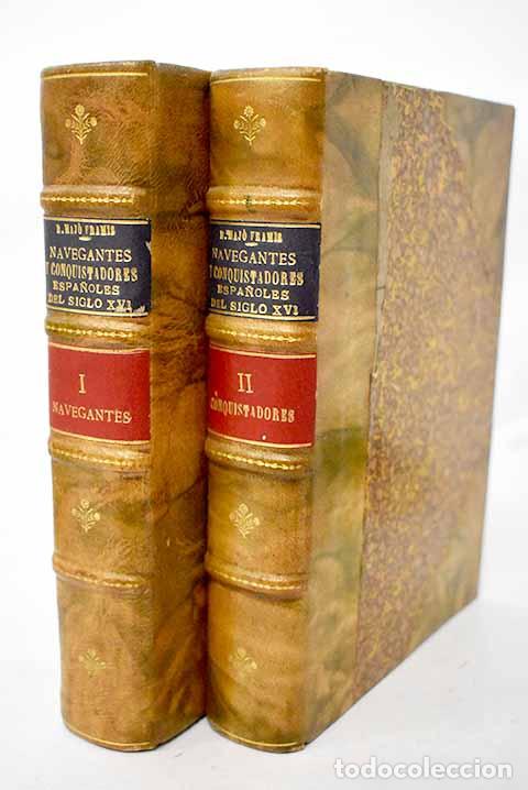 Libros: Vidas de los navegantes y conquistadores espa&ntilde;oles del siglo XVI.- Maj&oacute; Framis, Ricardo