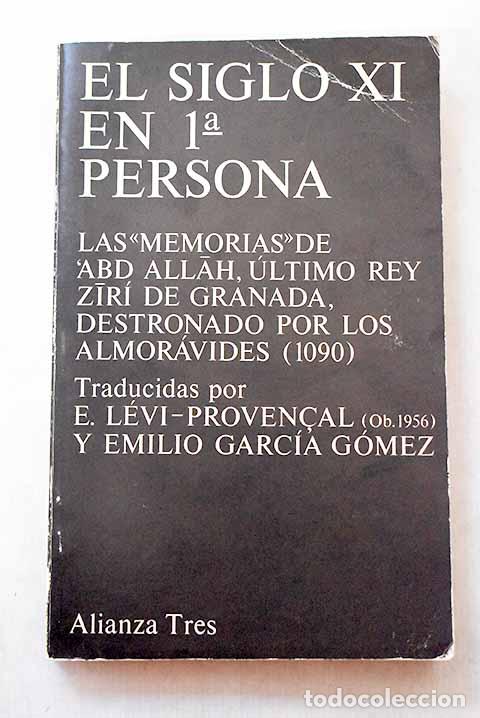 Livres: El siglo XI en 1&ordf; persona: las Memorias de &sup3;Abd Allah, &uacute;ltimo rey zir&iacute; de Granada