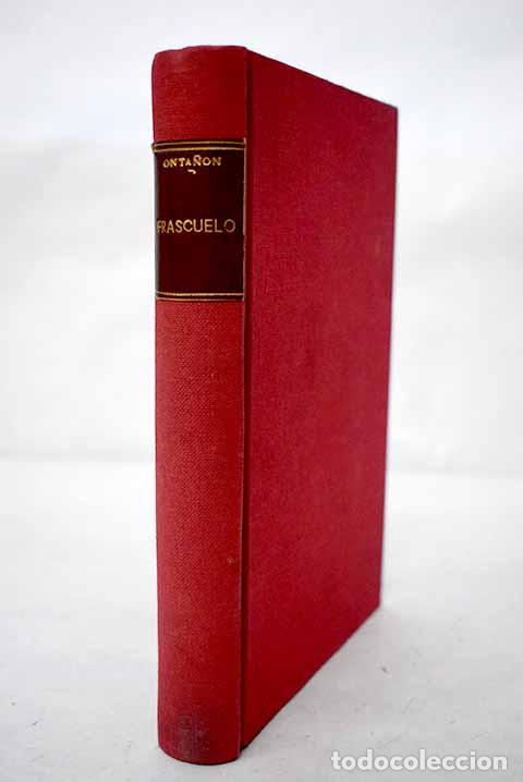 Livres: Frascuelo o el toreador.- Onta&ntilde;&oacute;n, Eduardo de