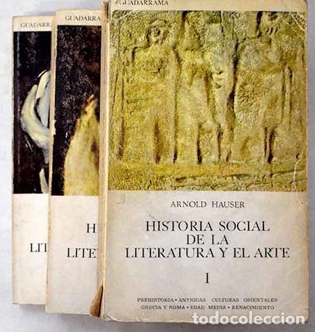 Libros: Historia social de la literatura y el arte.- Hauser, Arnold