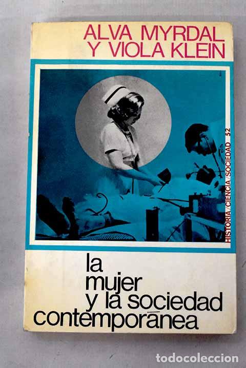 Libros: La mujer y la sociedad contemporanea.- Myrdal, Alva