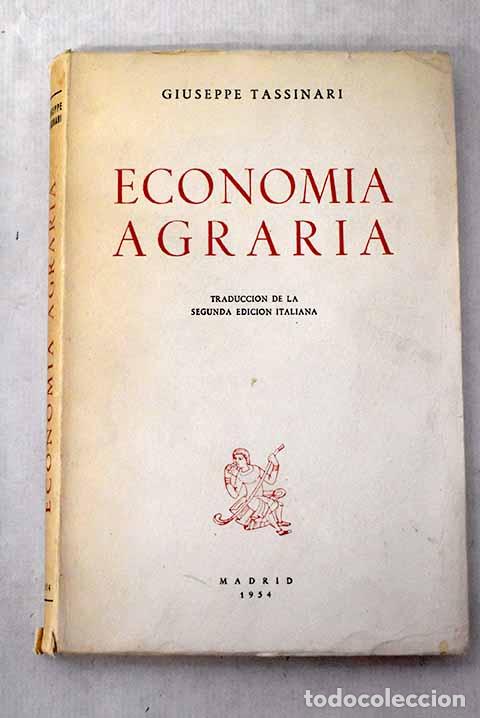 Libros: Econom&iacute;a agraria: Tassinari, Giuseppe.- Tassinari, Giuseppe