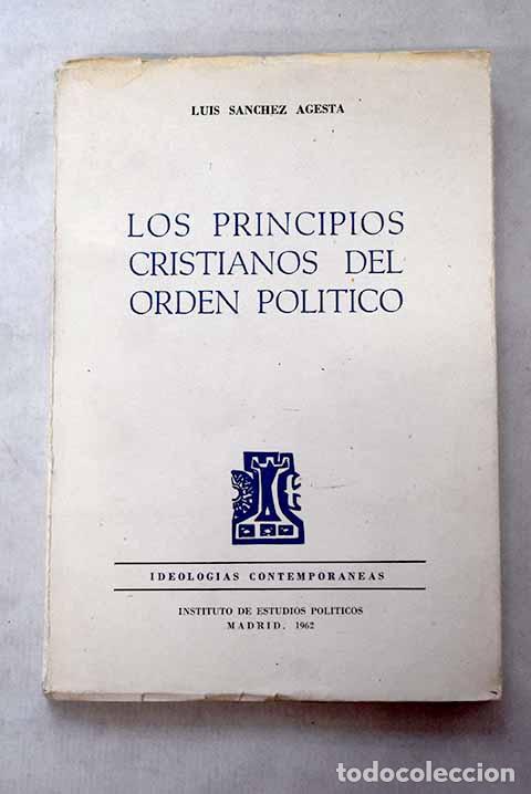 Libros: Los principios cristianos del orden pol&iacute;tico.- S&aacute;nchez Agesta, Luis