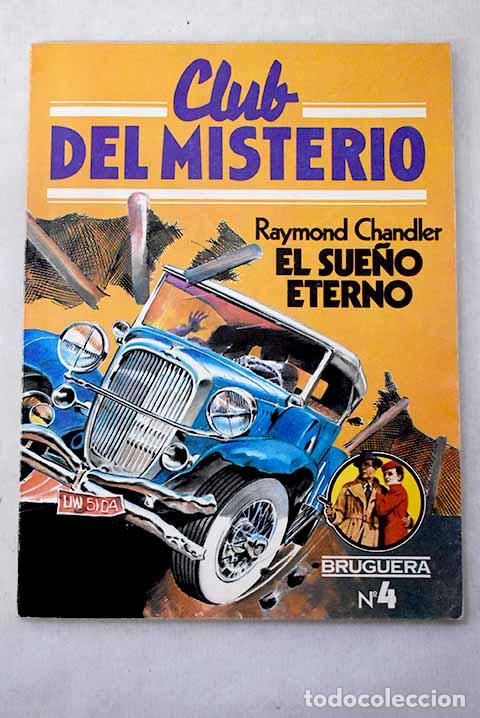 Libros: El sue&ntilde;o eterno: Chandler, Raymond.- Chandler, Raymond