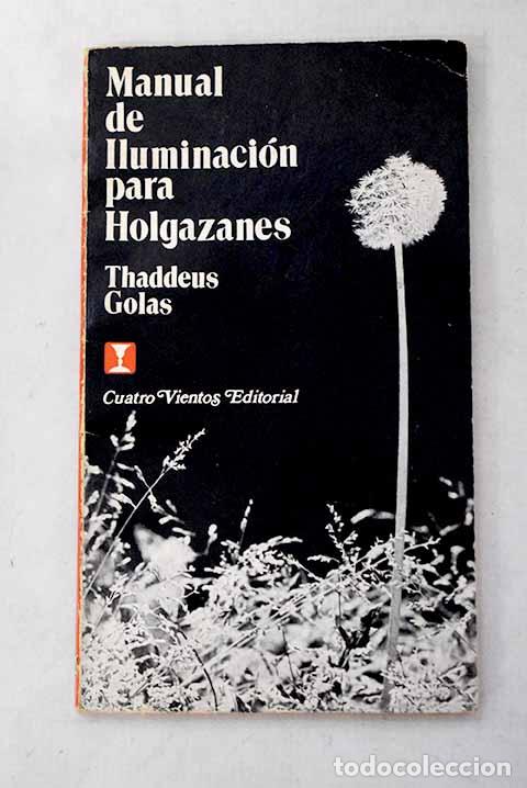 Libros: Manual de iluminaci&oacute;n para holgazanes.- Golas, Thaddeus