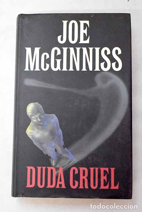 Libros: Duda cruel: McGinnis, Joe.- McGinnis, Joe