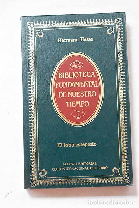 Libri di seconda mano: El lobo estepario: Hesse, Hermann.- Hesse, Hermann