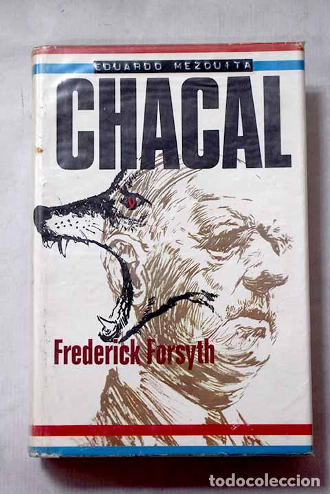 Libri di seconda mano: Chacal: Forsyth, Frederick.- Forsyth, Frederick