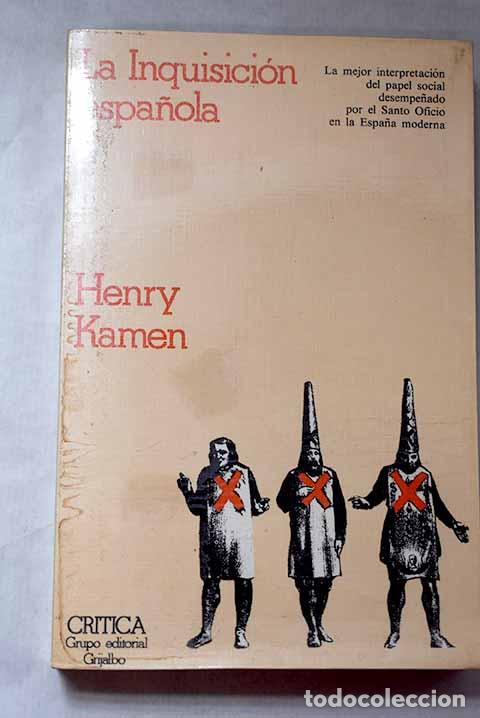 Libri di seconda mano: La Inquisici&oacute;n espa&ntilde;ola.- Kamen, Henry