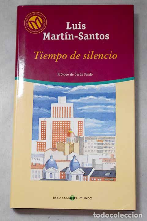 Libri di seconda mano: Tiempo de silencio: Mart&iacute;n-Santos, Luis.- Mart&iacute;n-Santos, Luis