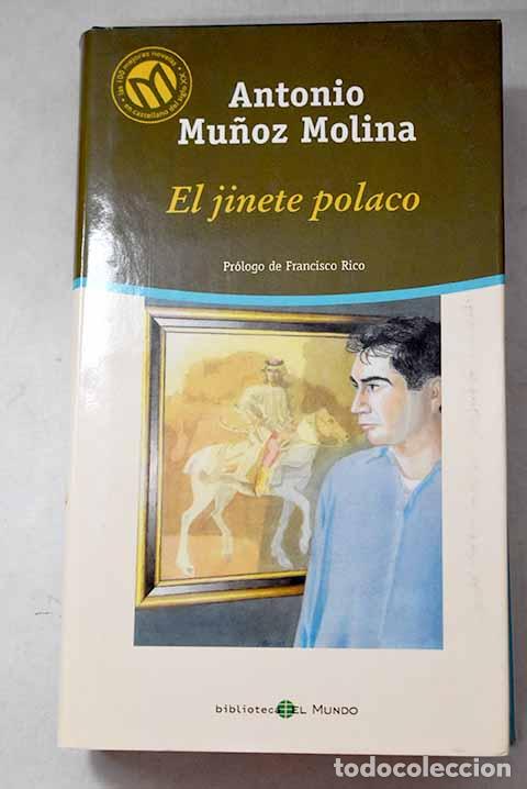 Libros: El jinete polaco: Mu&ntilde;oz Molina, Antonio.- Mu&ntilde;oz Molina, Antonio