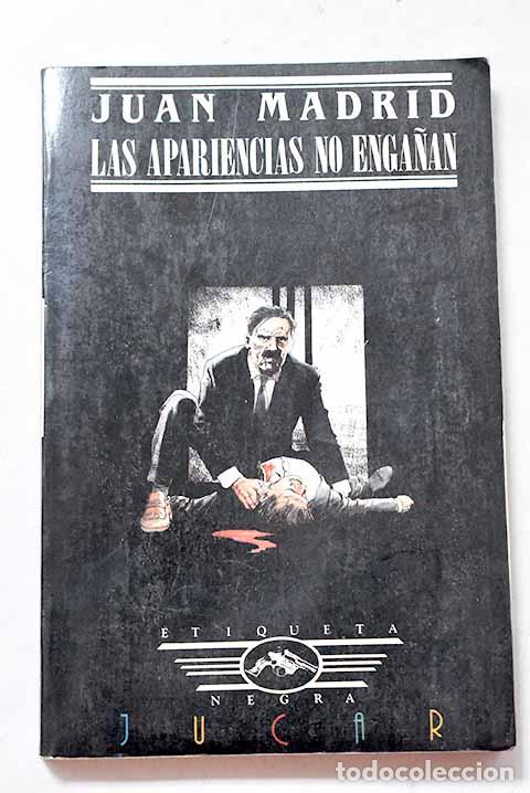 Libros: Las apariencias no enga&ntilde;an.- Madrid, Juan