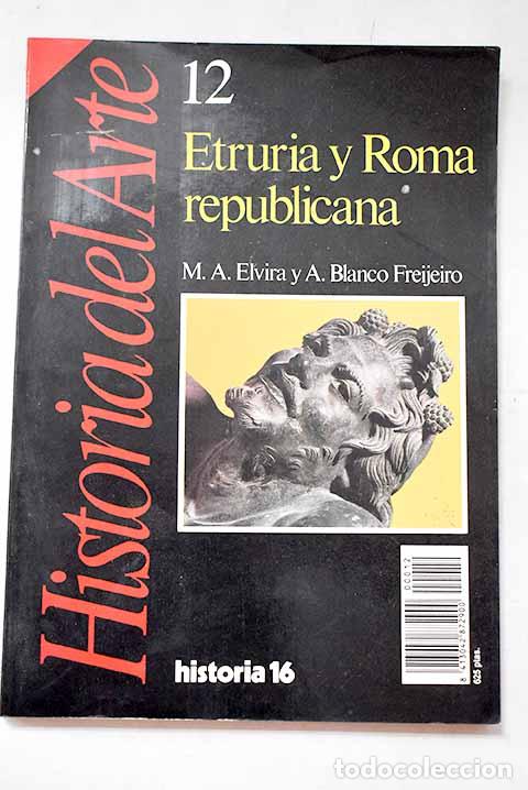 Libros: Etruria y Roma republicana.- Elvira Barba, Freijeiro Blanco, A.