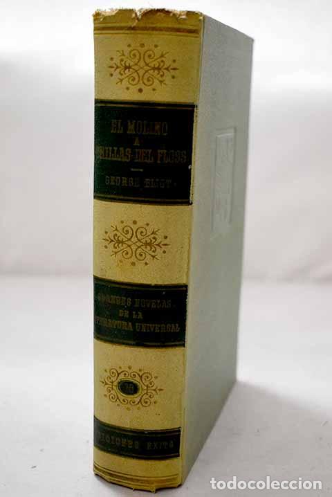 Libros: El molino a orillas del Floss.- Eliot, George