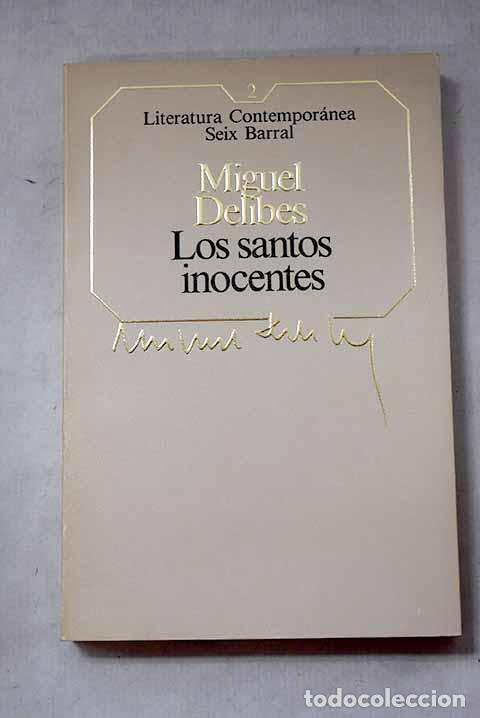Libros: Los santos inocentes.- Delibes, Miguel