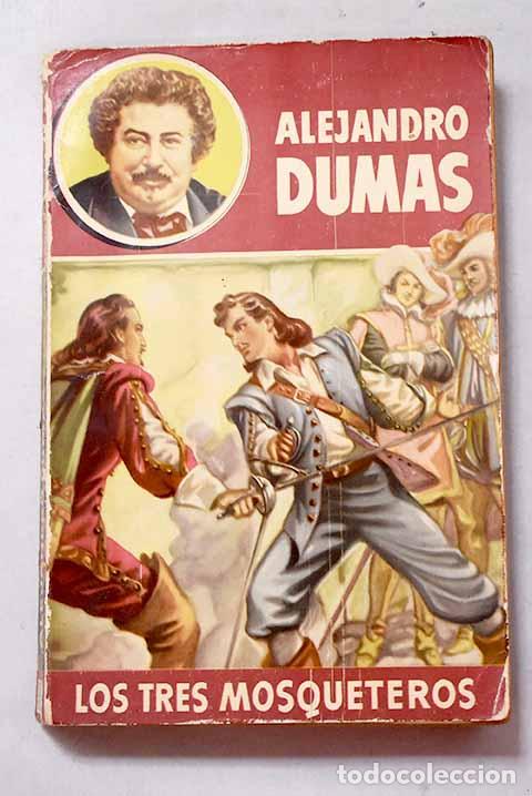 Libros: Los tres mosqueteros.- Dumas, Alejandro