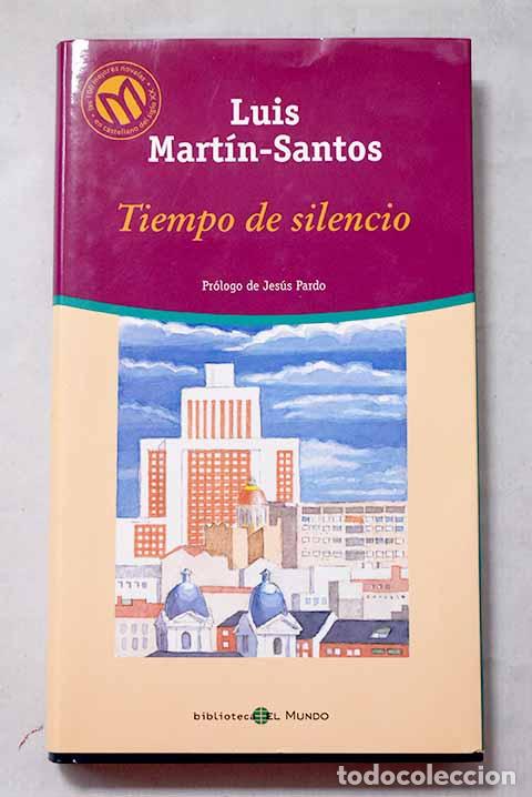 Libros: Tiempo de silencio: Mart&iacute;n-Santos, Luis.- Mart&iacute;n-Santos, Luis