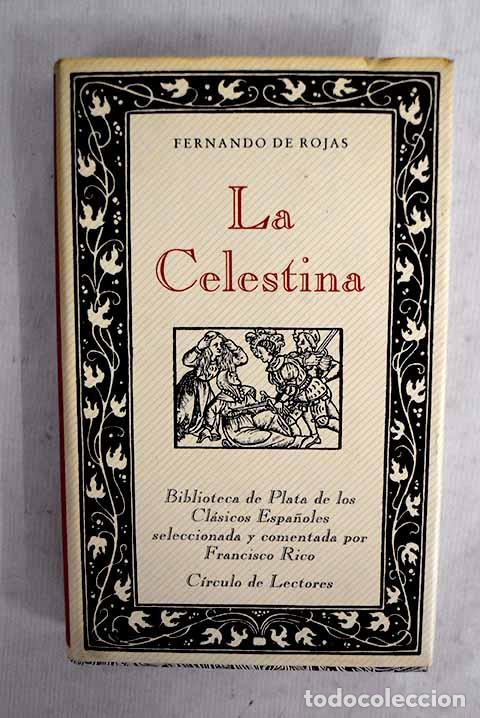 Libros: La Celestina: Rojas, Fernando de.- Rojas, Fernando de