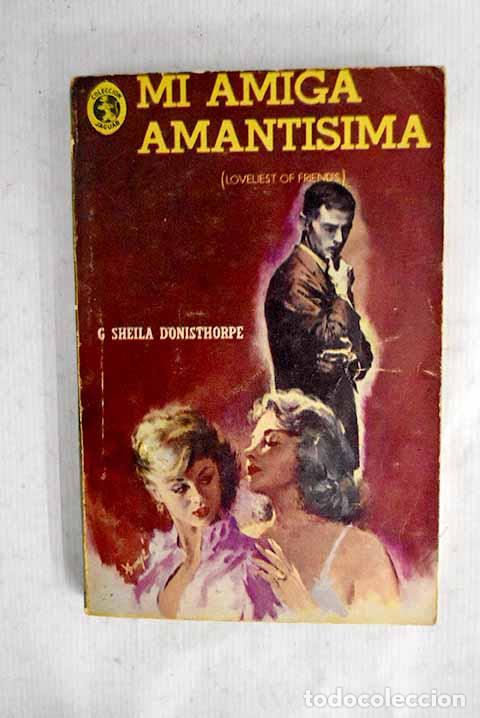 Livres: Mi amiga amant&iacute;sima: Donisthorpe.- Donisthorpe