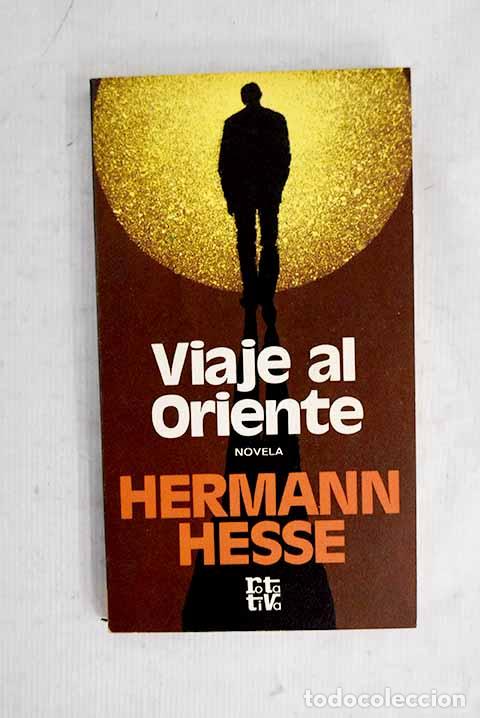 Libros: Viaje al Oriente: Hesse, Hermann.- Hesse, Hermann