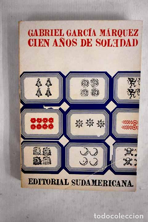 Libros: Cien a&ntilde;os de soledad.- Garc&iacute;a M&aacute;rquez, Gabriel