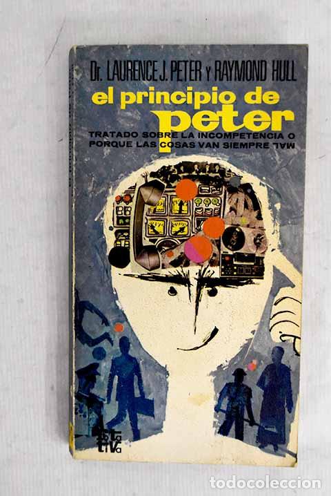 Libros: El principio de Peter: tratado de la incompetencia o por que las cosas van siempre mal