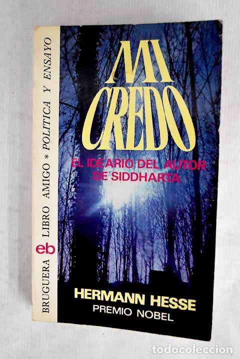 Libros: Mi credo: Hesse, Hermann.- Hesse, Hermann
