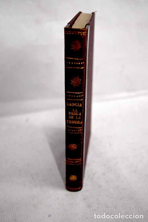 Libros: La pesca de la trucha.- Agut Garc&iacute;a, Joaqu&iacute;n