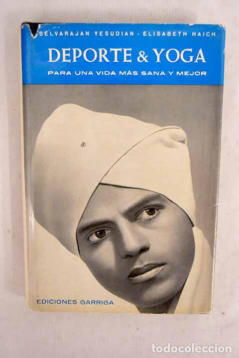 Libros: Deporte & yoga: Yesudian, Selvarajan.- Yesudian, Selvarajan