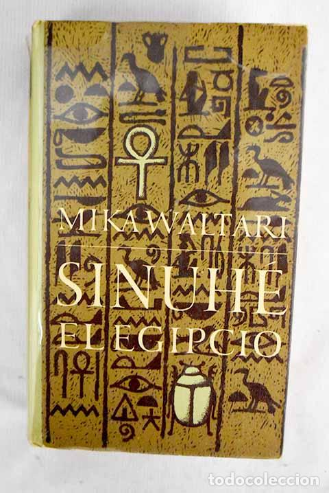 Libri di seconda mano: Sinuh&eacute;, el egipcio: Waltari, Mika.- Waltari, Mika