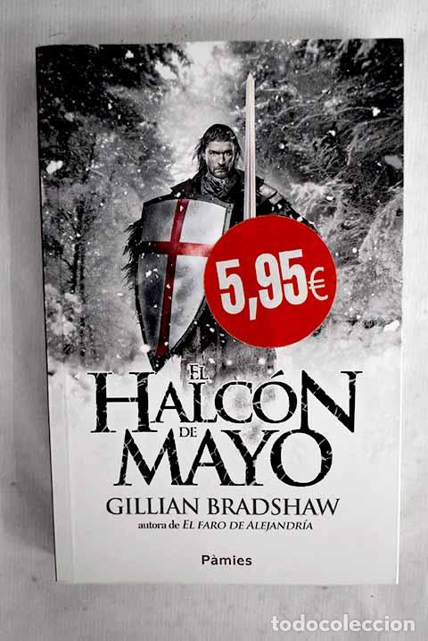 books: El halc&oacute;n de mayo: Bradshaw, Gillian.- Bradshaw, Gillian
