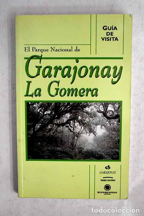 books: Gu&iacute;a de visita del Parque Nacional de Garajonay, La Gomera