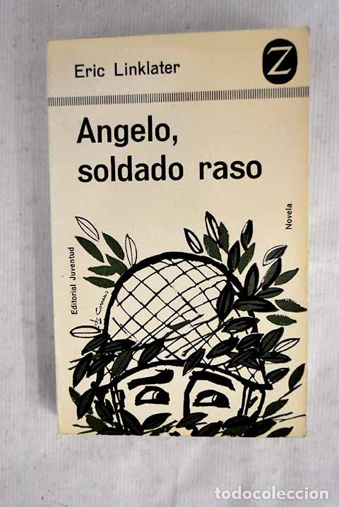 books: Angelo, soldado raso.- Linklater, Eric