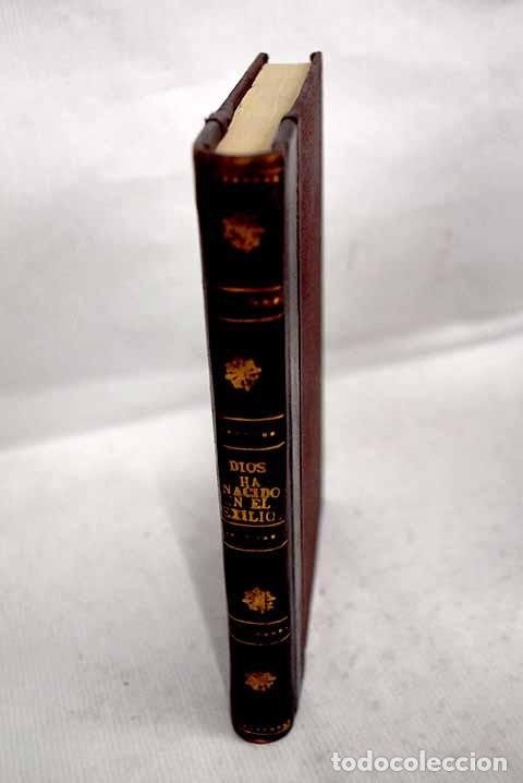 Libri di seconda mano: Dios ha nacido en el exilio: Diario de Ovidio en Tomis.- Horia, Vintila