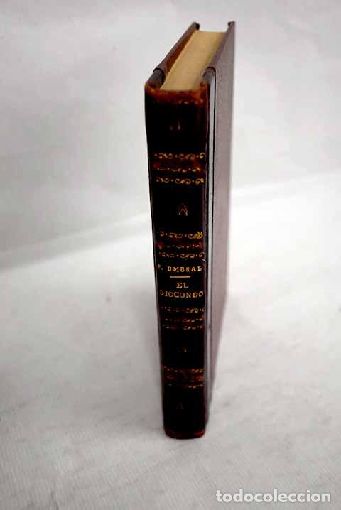 Libri di seconda mano: El Giocondo: Umbral, Francisco.- Umbral, Francisco