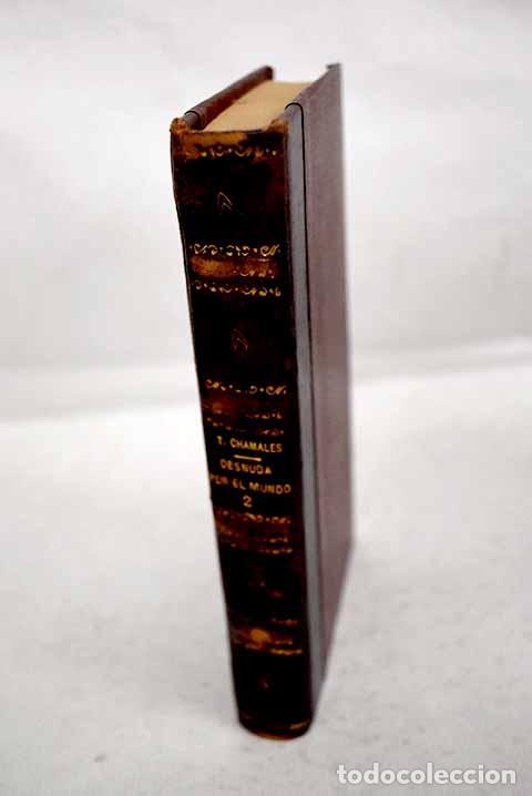 B&uuml;cher: Desnuda por el mundo, tomo II.- Chamales, Tom T.