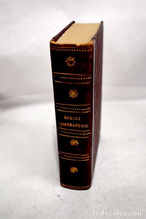 Libros: Contrapunto: Huxley, Aldous.- Huxley, Aldous