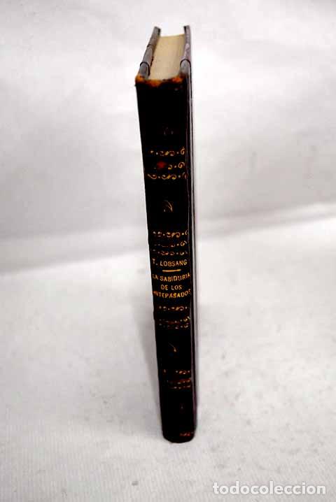 Libros: La sabidur&iacute;a de los antepasados.- Lobsang Rampa, T.