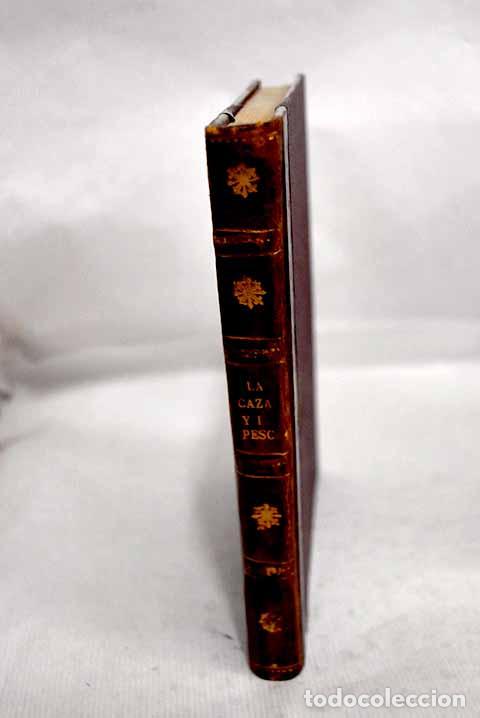Libros: La caza y la pesca al descubrirse America.- Madariaga, Juan Jos&eacute; de