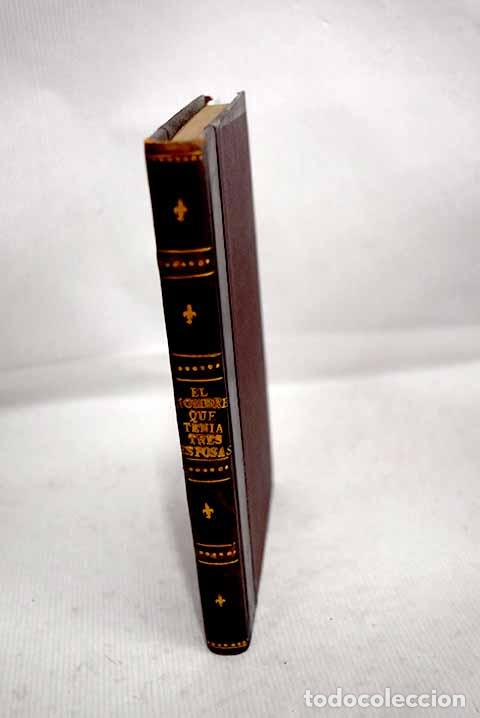 Libros: El hombre que tenia tres esposas.- Horler, Sydney