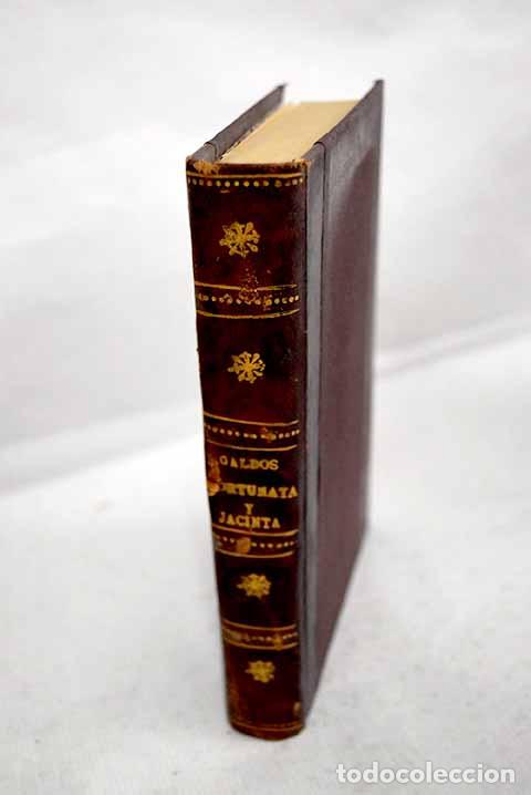 Libros: Fortunata y Jacinta, parte segunda.- P&eacute;rez Gald&oacute;s, Benito