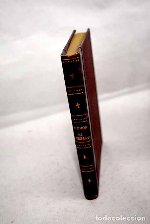 Libros: El corsario ; Lara ; El sitio de Corinto ; Mazzepa.- Lord Byron