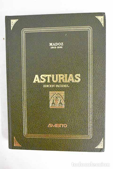 Libros: Diccionario geogr&aacute;fico-estad&iacute;stico-hist&oacute;rico: Asturias.- Madoz, Pascual