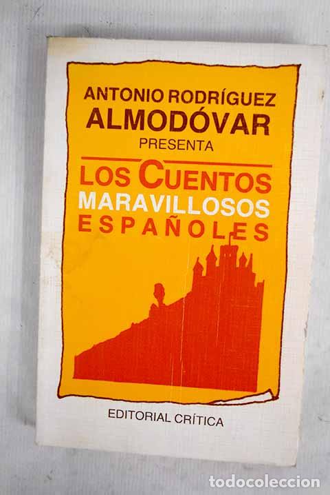 books: Antonio Rodr&iacute;guez Almod&oacute;var presenta Los cuentos maravillosos espa&ntilde;oles