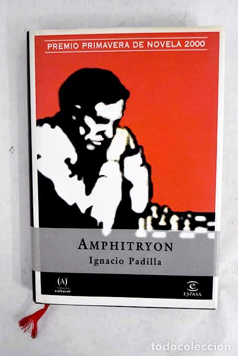B&uuml;cher: Amphitryon: Padilla, Ignacio.- Padilla, Ignacio