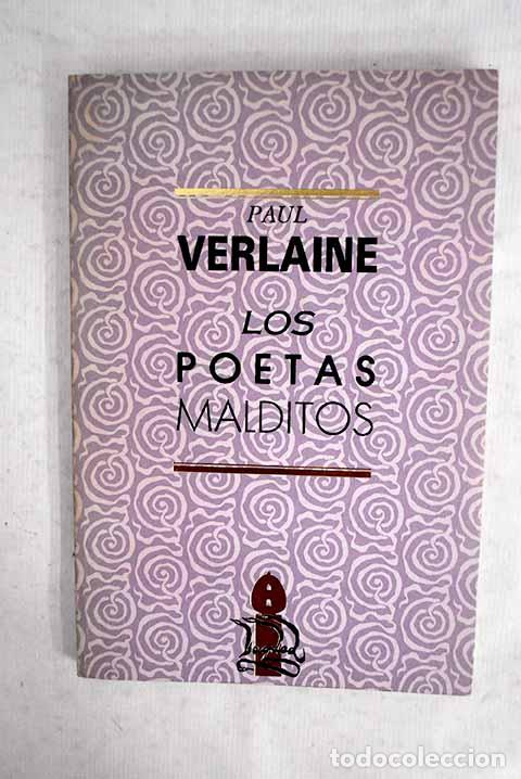 Livres: Los poetas malditos: Verlaine, Paul.- Verlaine, Paul