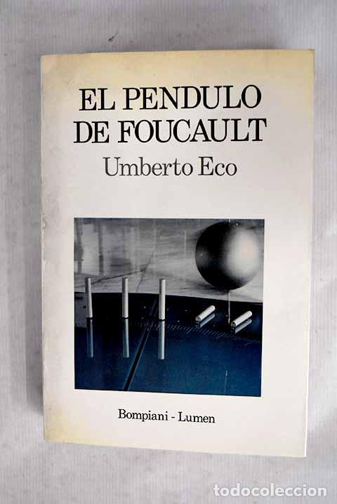 B&uuml;cher: El p&eacute;ndulo de Foucault.- Eco, Umberto
